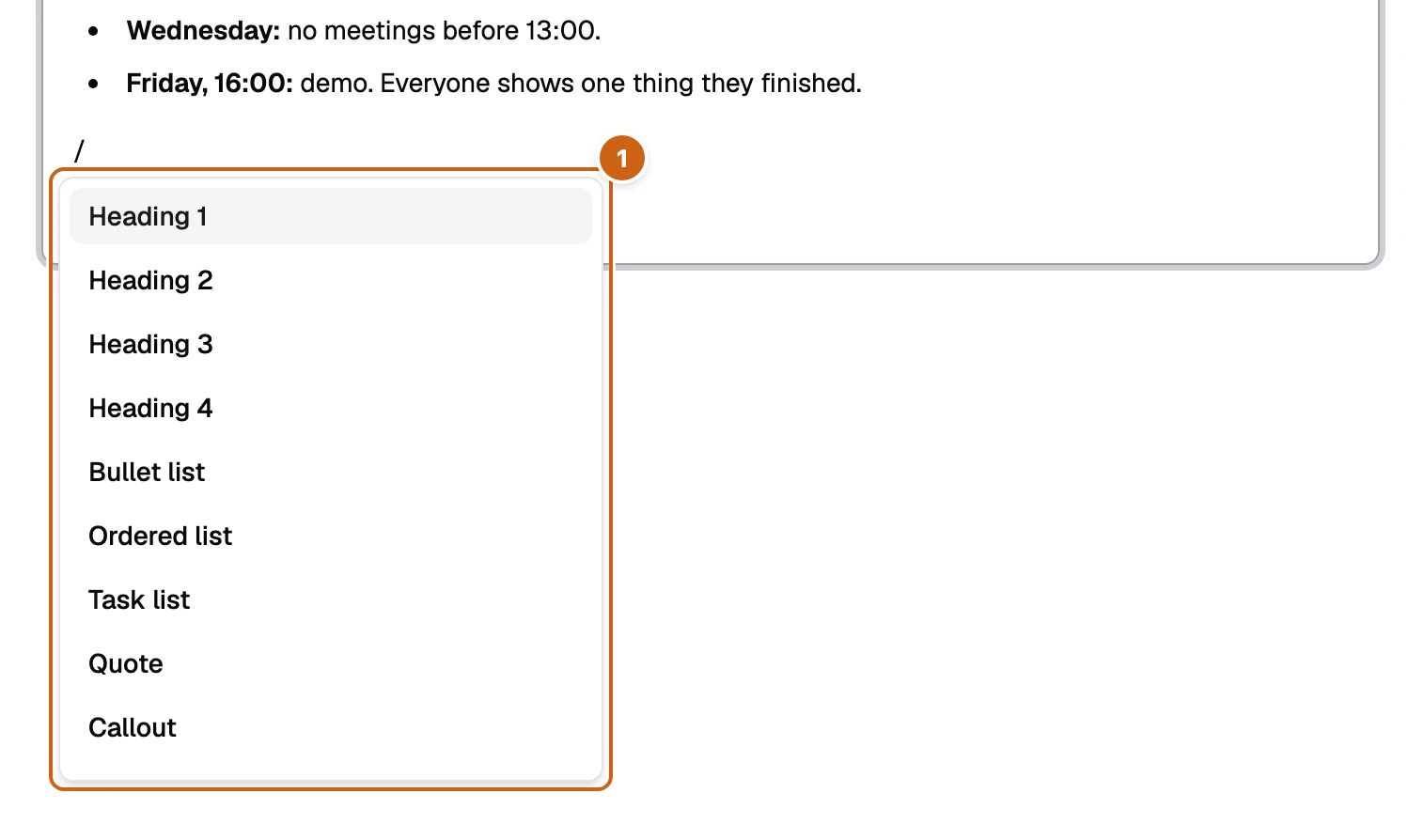 The slash menu below an empty line, listing Heading 1 to 4, Bullet list, Ordered list, Task list, Quote, and Callout